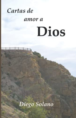 Cartas de amor a Dios (Spanish Edition)