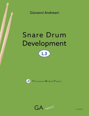 Snare Drum Development L3 (Percussion Method Project)