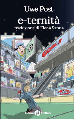 e-ternità (Italian Edition)