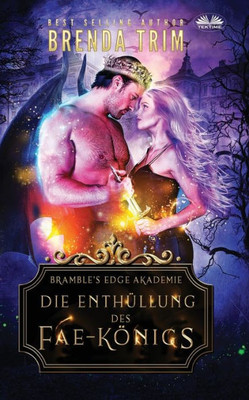Die Enthüllung des Fae-Königs (German Edition)