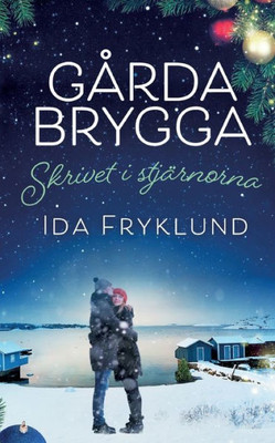 Gårda Brygga: Skrivet i stjärnorna (Swedish Edition)