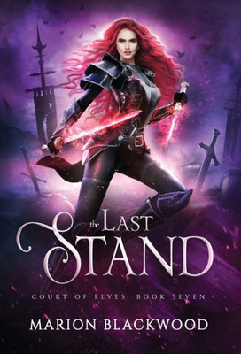 The Last Stand (Court of Elves)