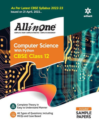 CBSE All In One Computer Science with Python Class 12 2022-23 Edition (As per latest CBSE Syllabus issued on 21 April 2022)