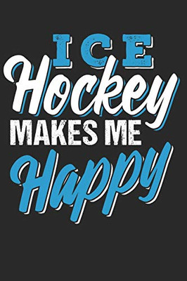 ICE HOCKEY: Ice Hockey Notebook the perfect gift idea for ice hockey or hockey fans. The paperback has 120 white pages with dot matrix that support you in writing or sketching.