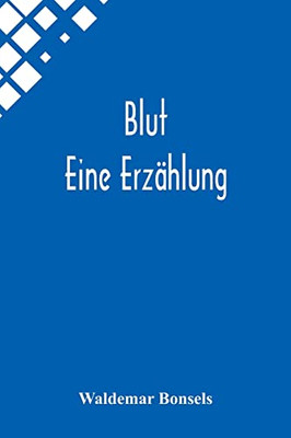Blut: Eine Erzählung (German Edition)