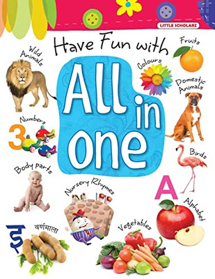 Have Fun With All In One [Paperback] [Jan 01, 2013] Little Scholarz Editorial