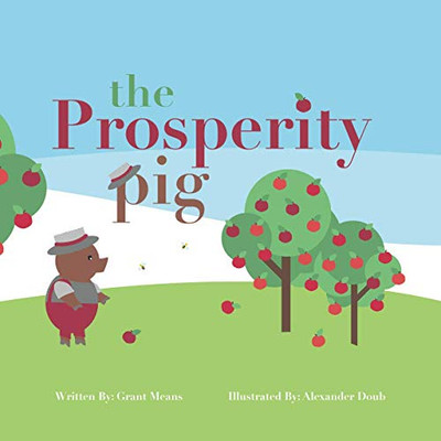 The Prosperity Pig (Three Little Pigs)
