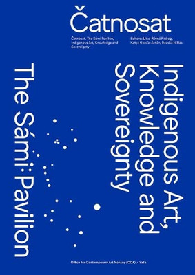 Catnosat: Indigenous Art, Knowledge and Sovereignty (Esposizione Internazionale D'arte, 59)