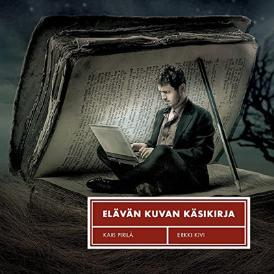 Elävän kuvan käsikirja (Finnish Edition)