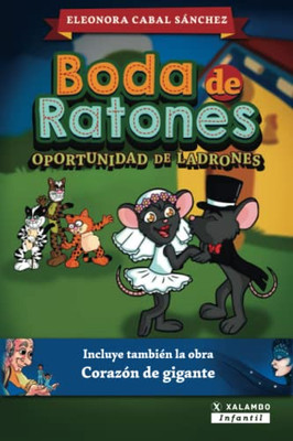 Boda de ratones: Oportunidad de ladrones (Spanish Edition)