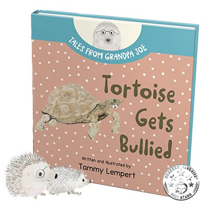 Tortoise Gets Bullied: A Social Emotional Learning SEL Feelings Book for Kids 4-8 (Tales From Grandpa Joe)