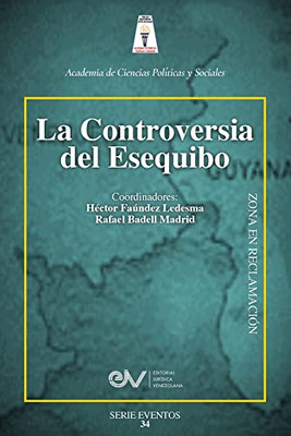 La Controversia del Esequibo (Spanish Edition)