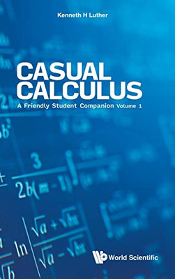 Casual Calculus: A Friendly Student Companion (1)