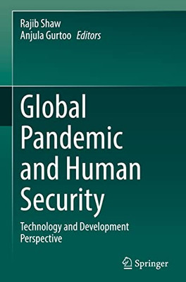 Global Pandemic and Human Security: Technology and Development Perspective