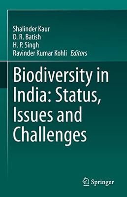 Biodiversity in India: Status, Issues and Challenges