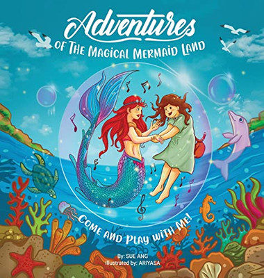 Adventures of The Magical Mermaid Land (Come and Play with Me)