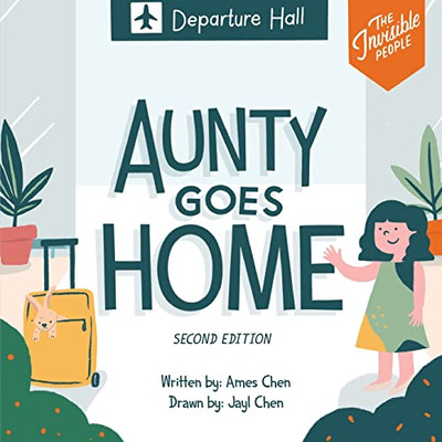 Aunty Goes Home (The Invisible People)