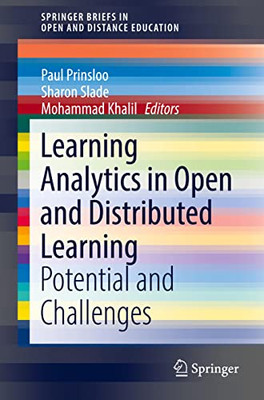 Learning Analytics in Open and Distributed Learning: Potential and Challenges (SpringerBriefs in Education)