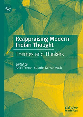 Reappraising Modern Indian Thought: Themes and Thinkers