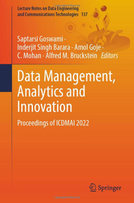 Data Management, Analytics and Innovation: Proceedings of ICDMAI 2022 (Lecture Notes on Data Engineering and Communications Technologies, 137)