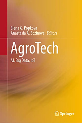 AgroTech: AI, Big Data, IoT