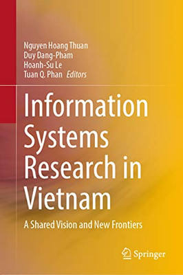 Information Systems Research in Vietnam: A Shared Vision and New Frontiers