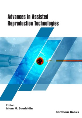 Advances in Assisted Reproduction Technologies (Recent Advances in Biotechnology)