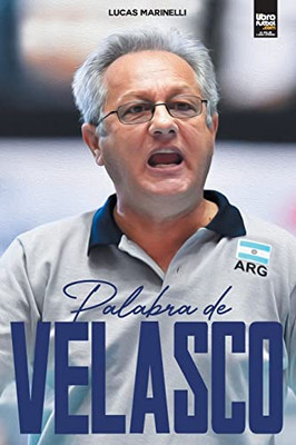 Palabra de Velasco (Spanish Edition)