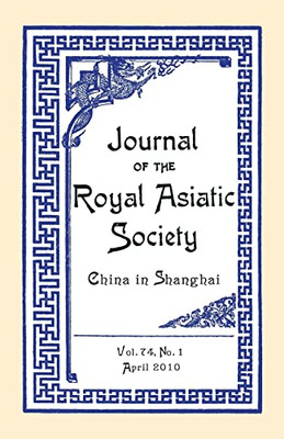 Journal of the Royal Asiatic Society China 2010