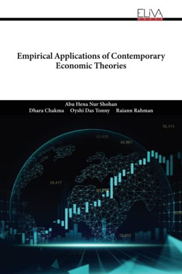 Empirical Applications of Contemporary Economic Theories