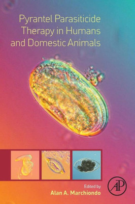 Pyrantel Parasiticide Therapy In Humans And Domestic Animals