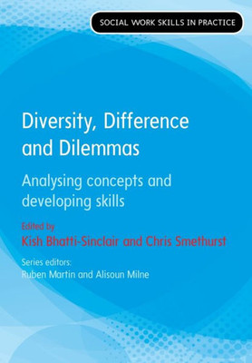 Diversity, Difference And Dilemmas