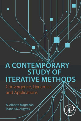 A Contemporary Study Of Iterative Methods: Convergence, Dynamics And Applications