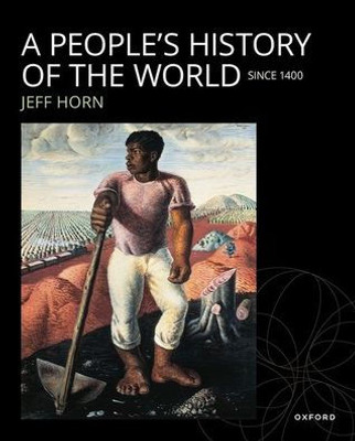 A People'S History Of The World: Since 1400