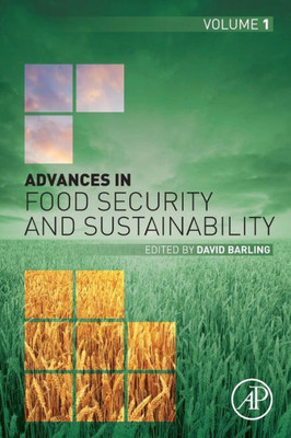 Advances In Food Security And Sustainability (Volume 1)