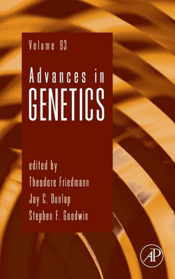 Advances In Genetics (Volume 93)