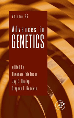 Advances In Genetics (Volume 96)