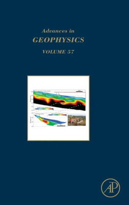 Advances In Geophysics (Volume 57)