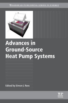 Advances In Ground-Source Heat Pump Systems