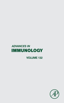 Advances In Immunology (Volume 132)