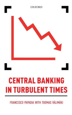 Central Banking In Turbulent Times