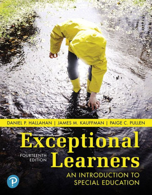 Exceptional Learners: An Introduction To Special Education (14Th Edition)