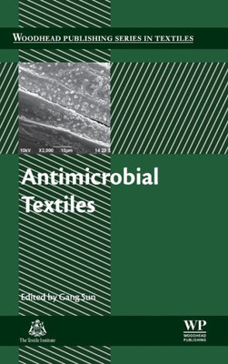 Antimicrobial Textiles (Woodhead Publishing Series In Textiles)