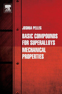 Basic Compounds For Superalloys: Mechanical Properties