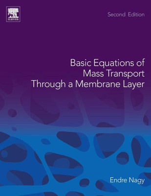 Basic Equations Of Mass Transport Through A Membrane Layer