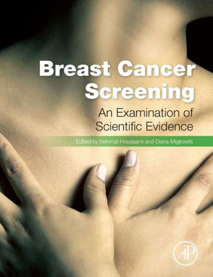 Breast Cancer Screening: Making Sense Of Complex And Evolving Evidence