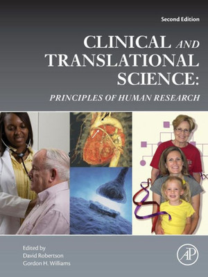 Clinical And Translational Science: Principles Of Human Research