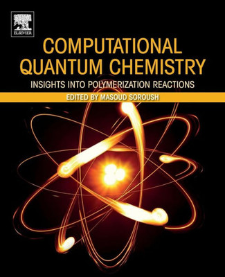 Computational Quantum Chemistry: Insights Into Polymerization Reactions