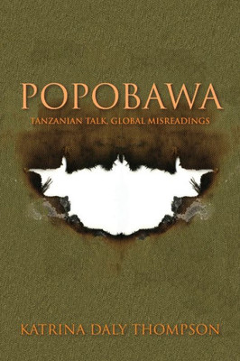Popobawa: Tanzanian Talk, Global Misreadings