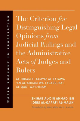 The Criterion For Distinguishing Legal Opinions From Judicial Rulings And The Administrative Acts Of Judges And Rulers (World Thought In Translation)